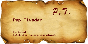 Pap Tivadar névjegykártya